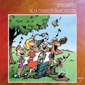 Rencontres de la Chanson Francophone – Volume 2