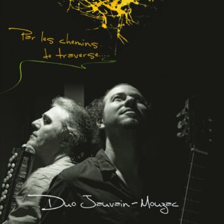 Duo Jauvain-Mouzac : Par les chemins de traverse…