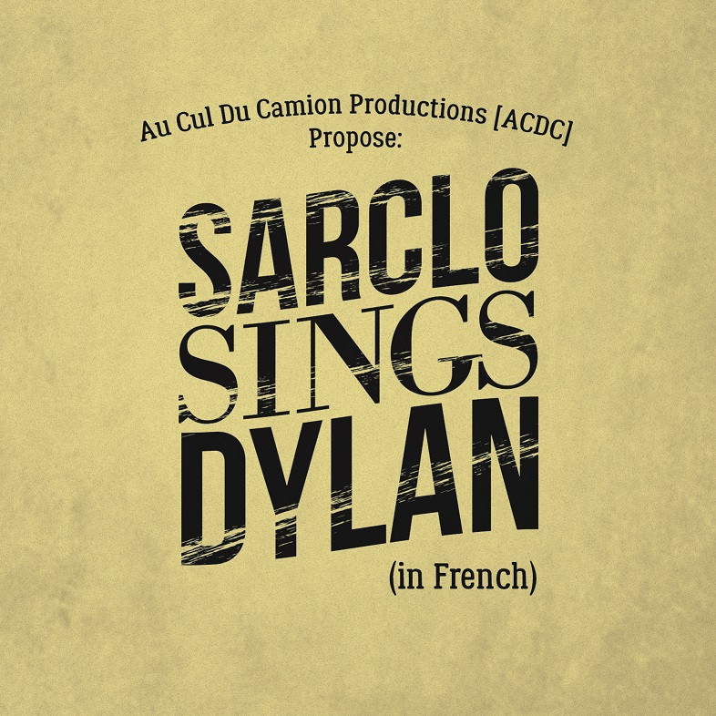 Sarclo : Sarclo sings Dylan (in French)