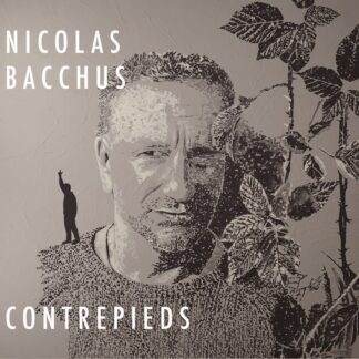 Nicolas Bacchus : Contrepieds