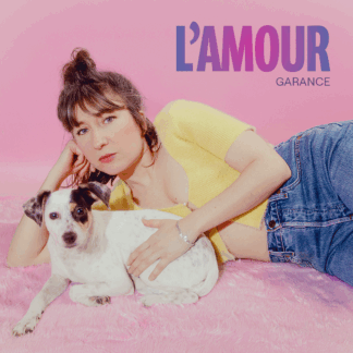 Garance : L'Amour (prévente - sortie le 12 septembre 2025)