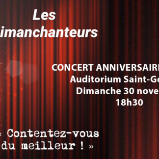 Les Dimanchanteurs - Concert anniversaire à l'Auditorium St-Germain - Paris - 30 novembre 2025 - 18h30